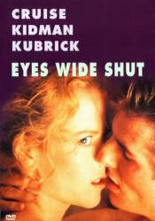 "Eyes wide shut" sans Tom Cruise